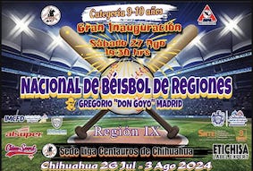 Arranca en la Ciudad de Chihuahua el Campeonato Nacional de Béisbol de Regiones, que lleva el nombre de Gregorio “Goyo”&nbsp;Madrid
