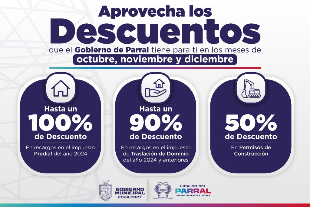 Hasta 100% en descuentos en impuestos en&nbsp;Parral