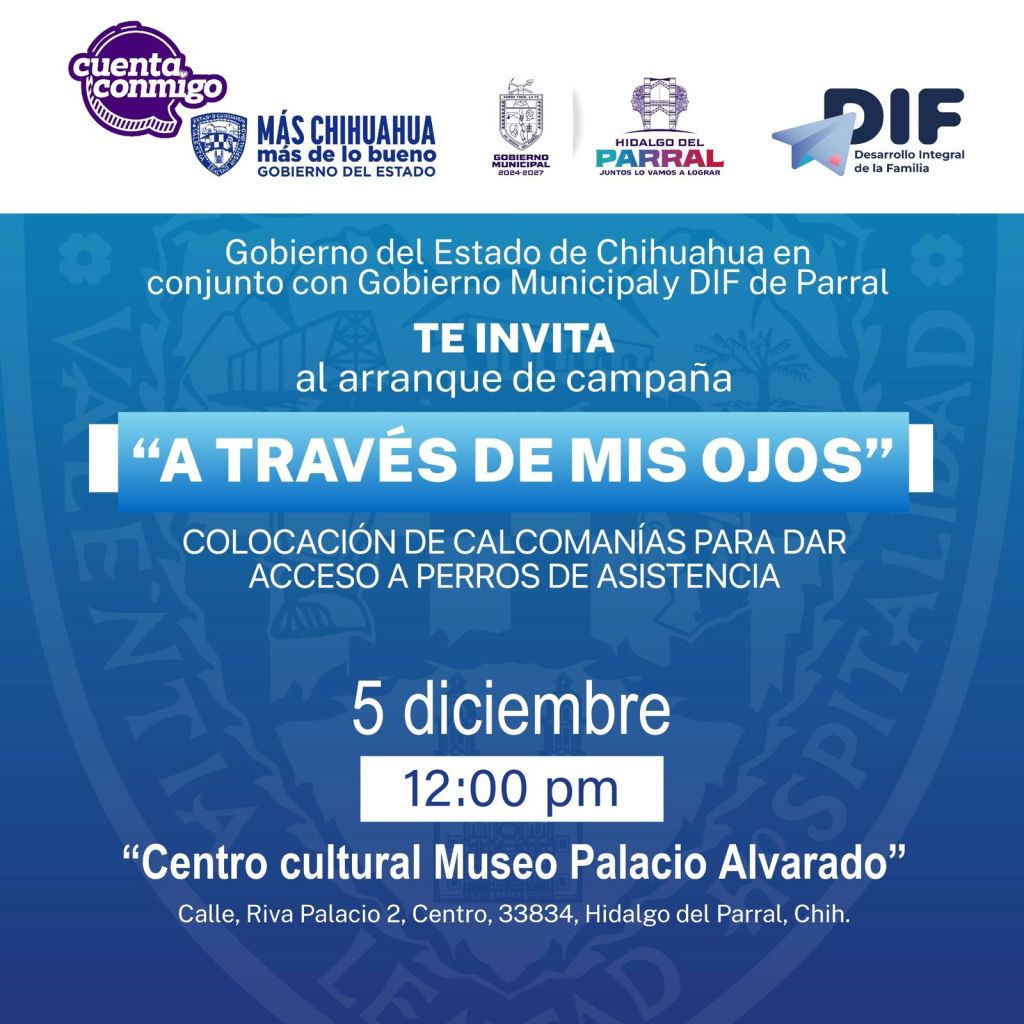 Parral primer Municipio del Estado en promover la campaña “A través de mis&nbsp;ojos”.