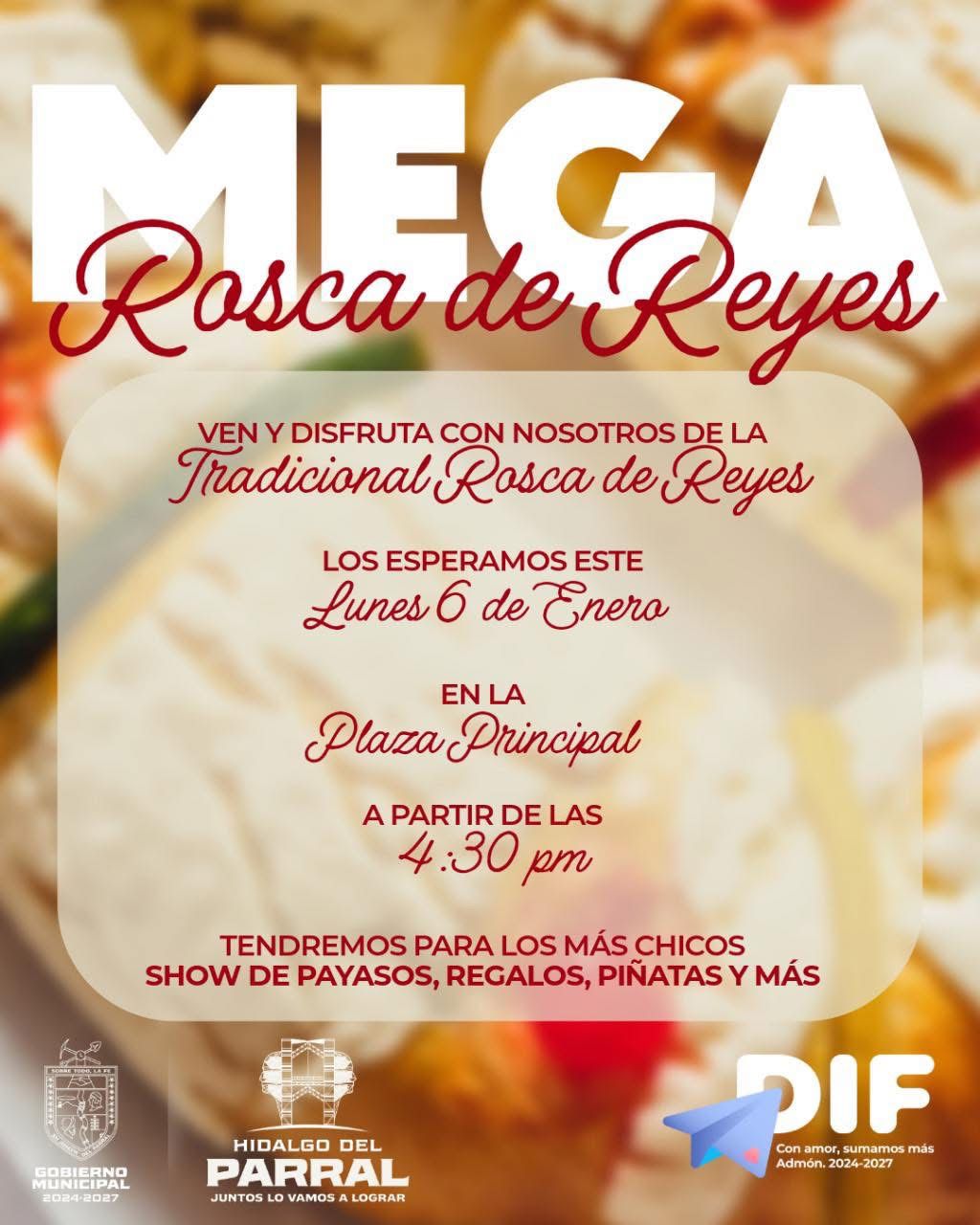 Invita el Gobierno de Parral a partir la tradicional Rosca de&nbsp;Reyes.