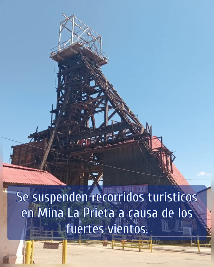 ⚠️Se suspenden recorridos turísticos en Mina La Prieta a causa de los fuertes&nbsp;vientos.