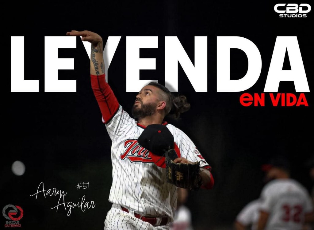 Aaron Aguilar “Leyenda en&nbsp;vida”