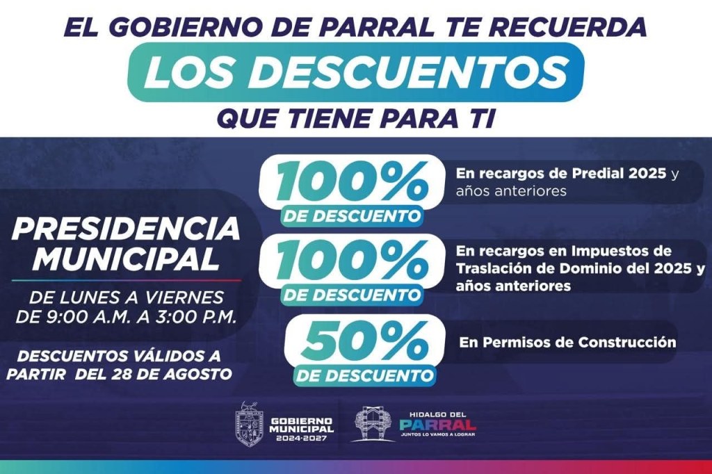 Gobierno de Parral anuncia descuentos en recargos y permisos&nbsp;municipales